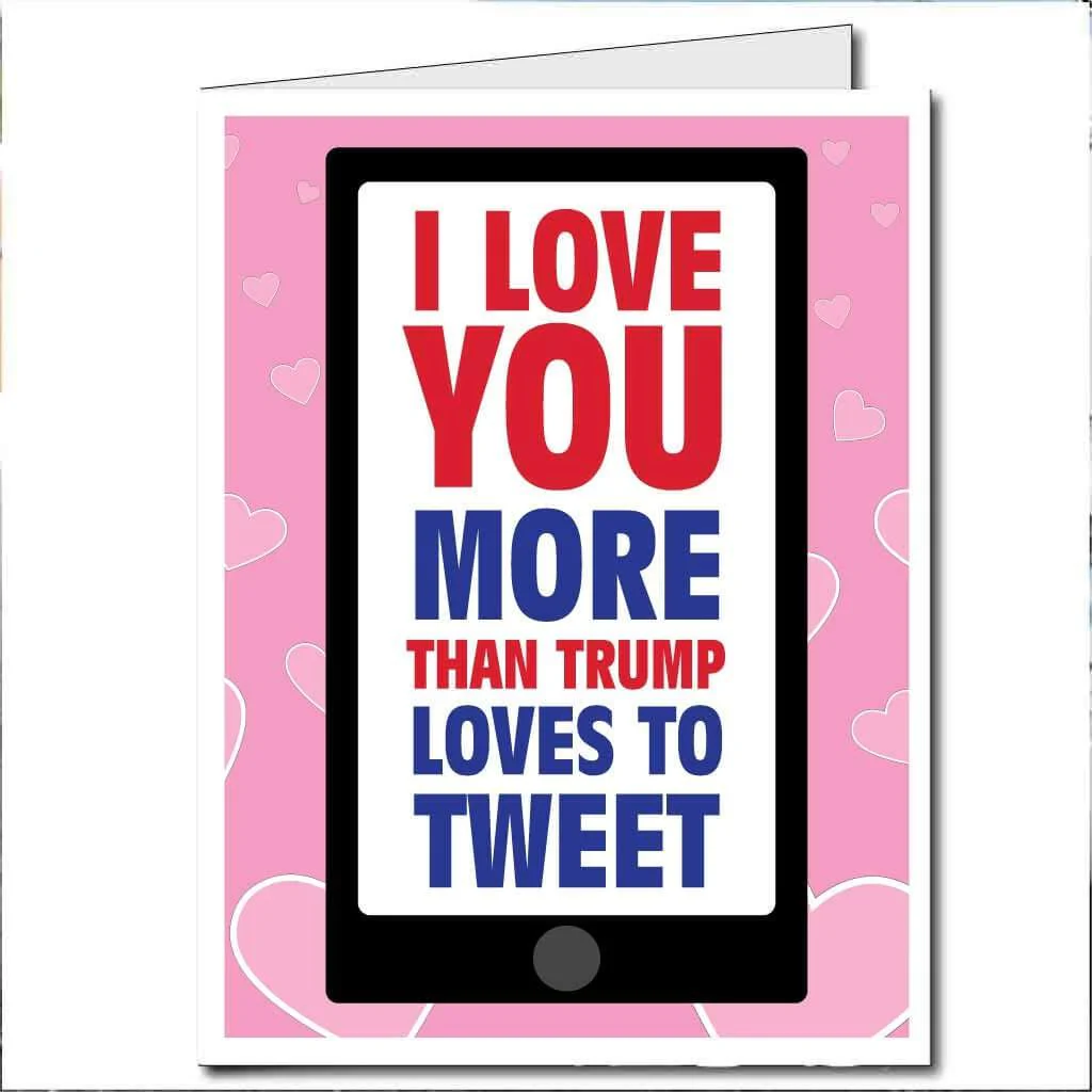 3' Stock Tweeting Trump Valentine's Day Jumbo Greeting Card - Image 2