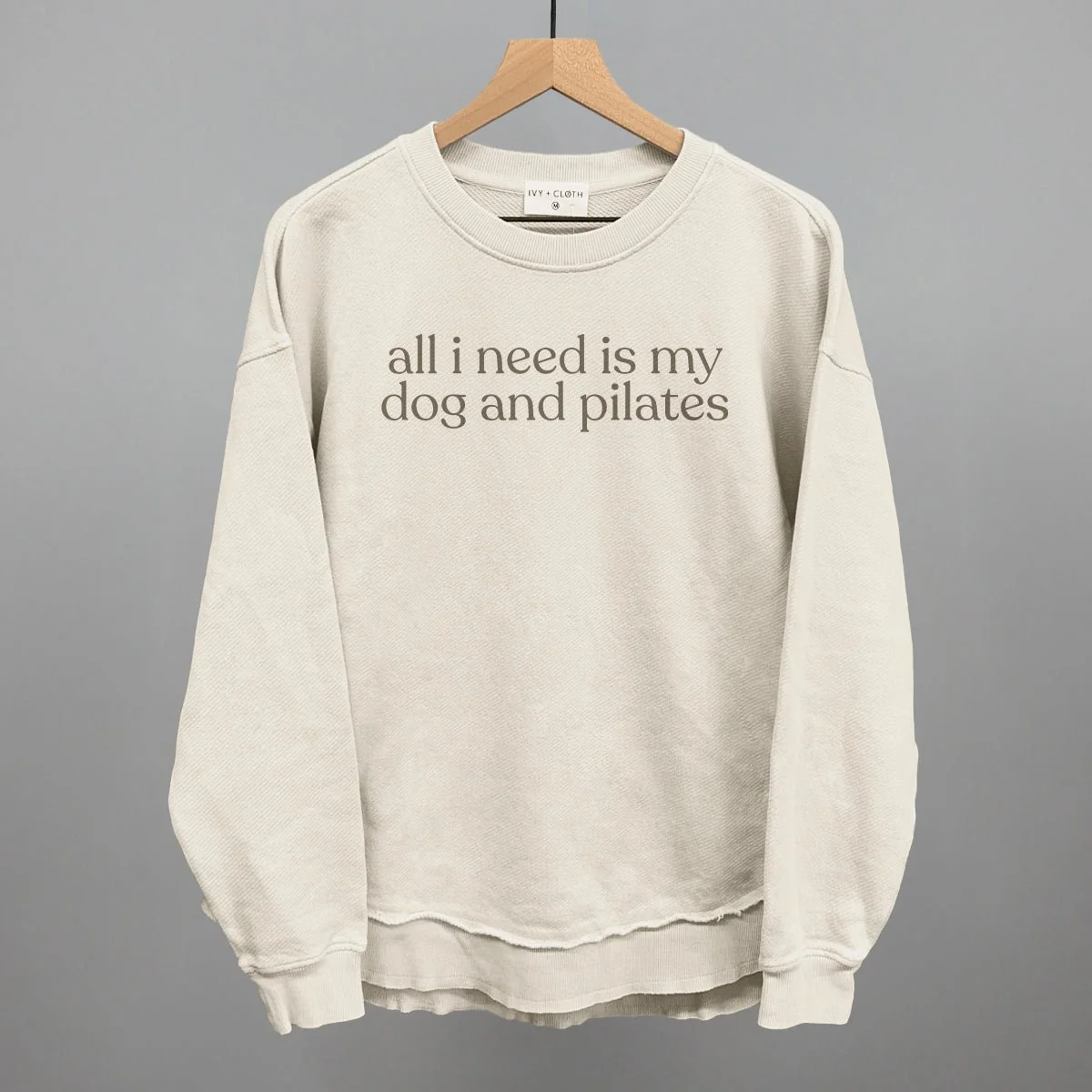 All I Need Is My Dog And Pilates Sweatshirt - Image 6