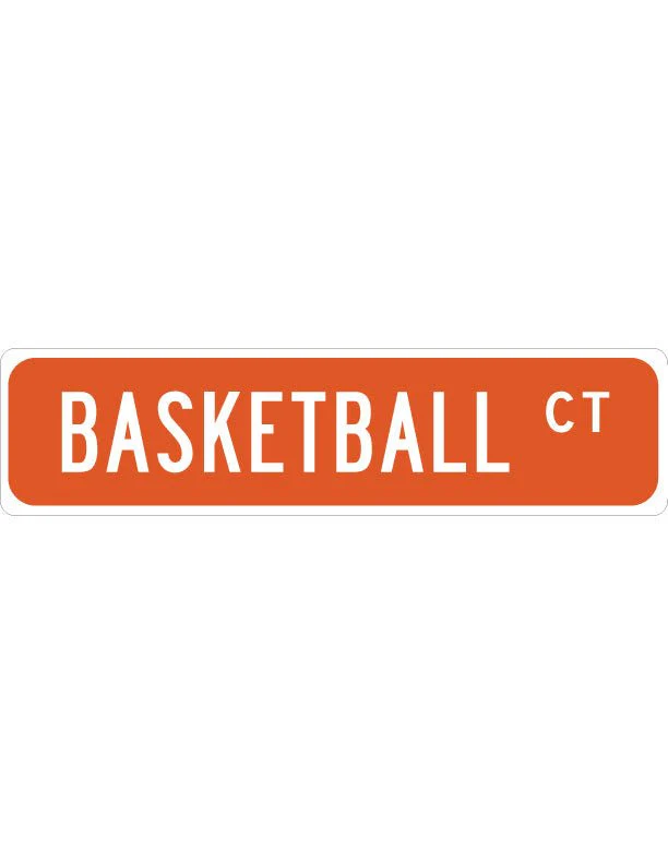 Basketball Street Sign – Aluminum Sports Sign for Man Cave, Locker Room, or Game Room - Image 3
