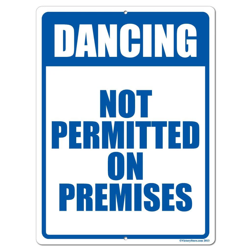 Dancing Not Permitted on Premises Sign or Sticker - Image 4