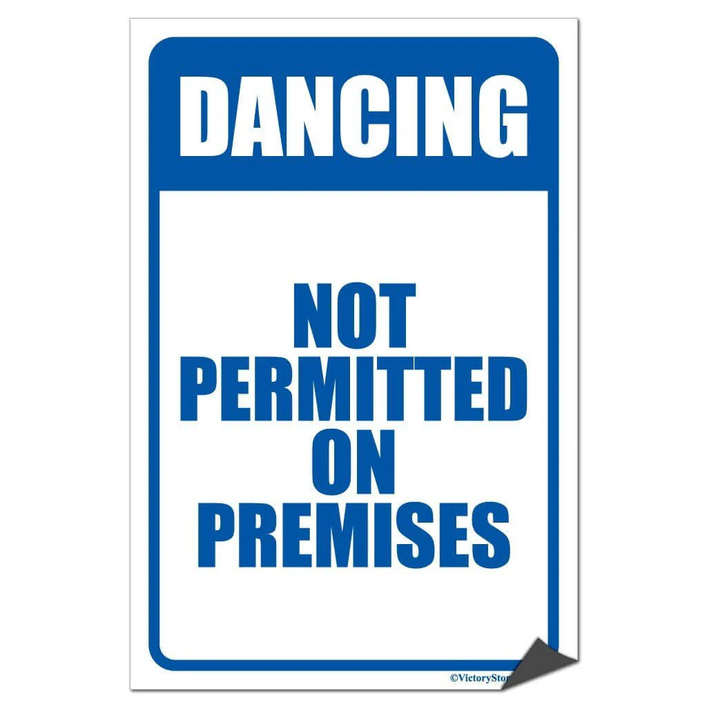 Dancing Not Permitted on Premises Sign or Sticker - Image 5