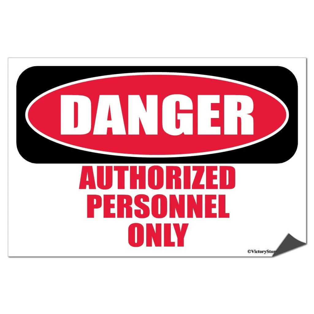 Authorized Personnel Only Sign or Sticker - Image 5