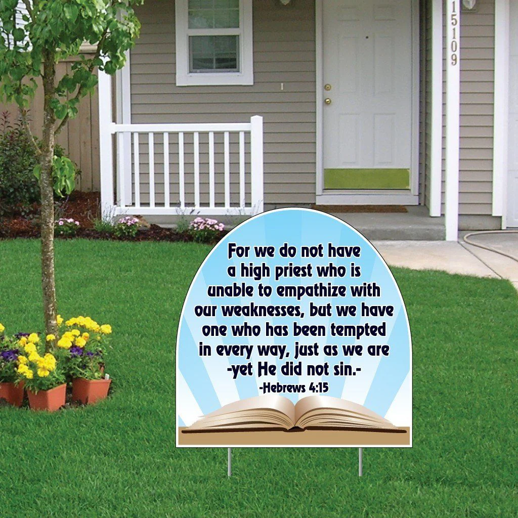Hebrews 4:15 Shaped Yard Sign