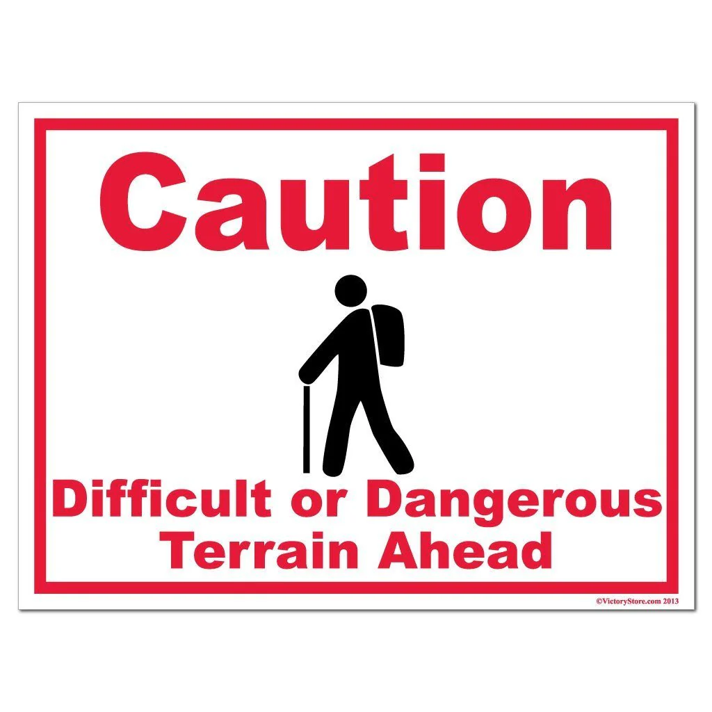 Caution Difficult or Dangerous Terrain Ahead Hiking Sign or Sticker - Image 2