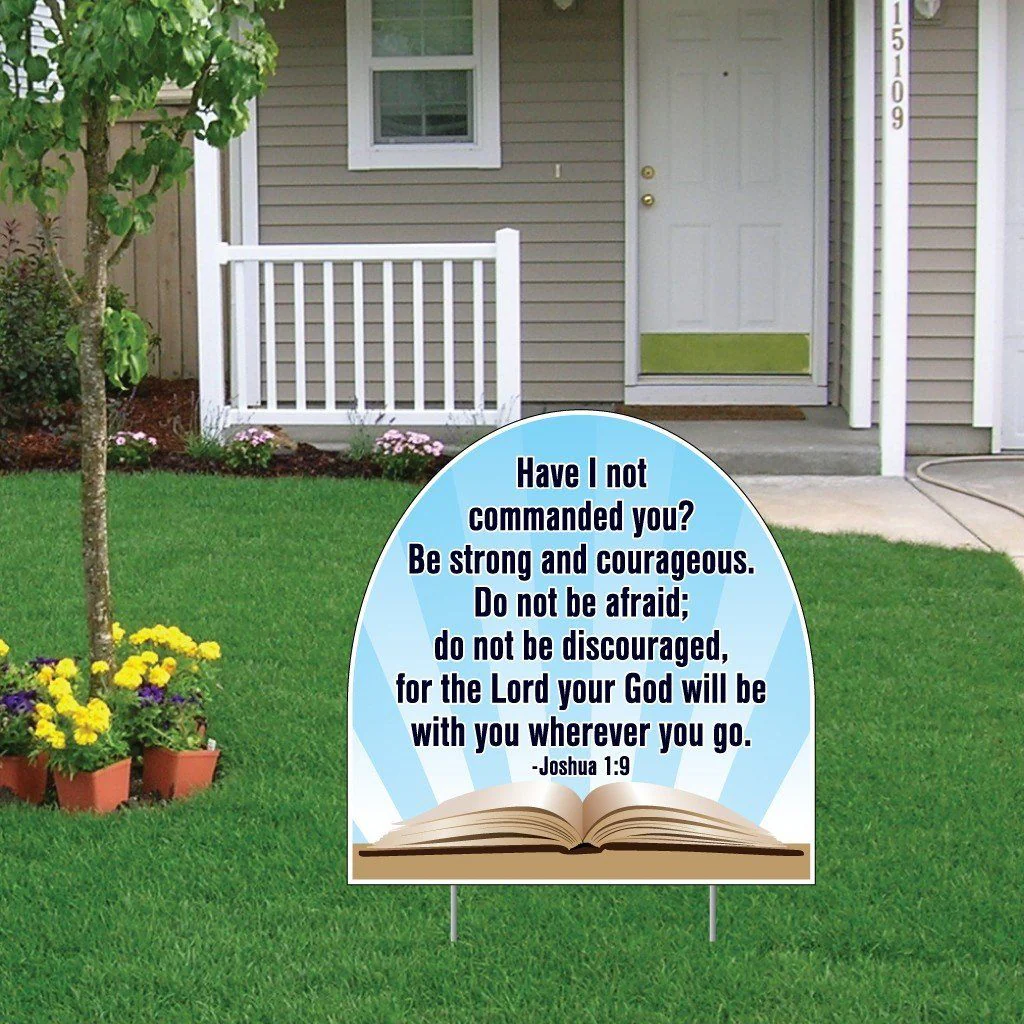 Joshua 1:9 Shaped Yard Sign
