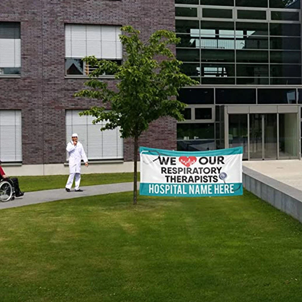 Medical Staff Appreciation We Love Our Respiratory Therapists Vinyl Banner