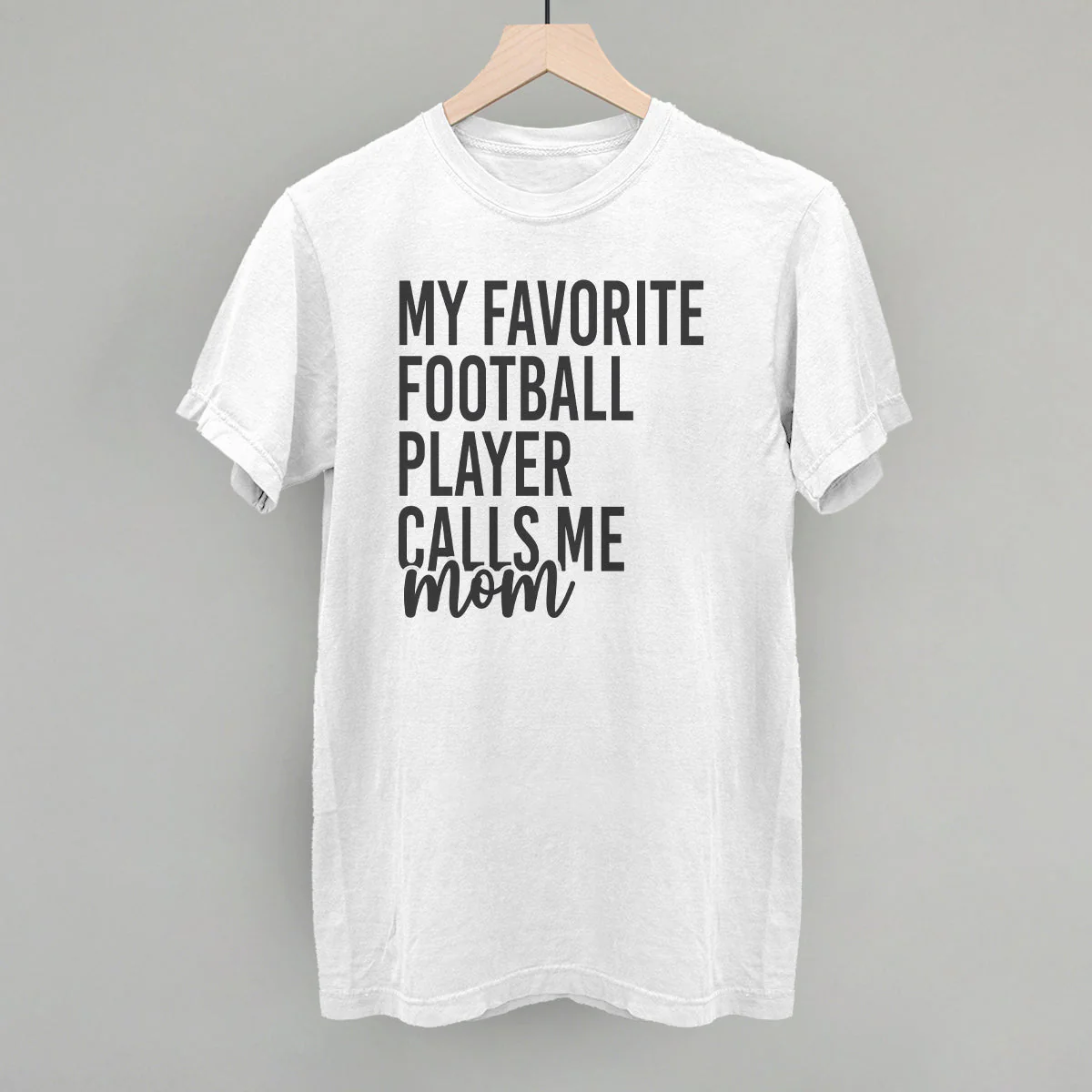 My Favorite Football Player Calls Me Mom - Image 7