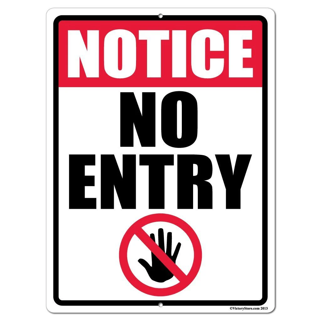 No Entry Notice Sign or Sticker - Image 4