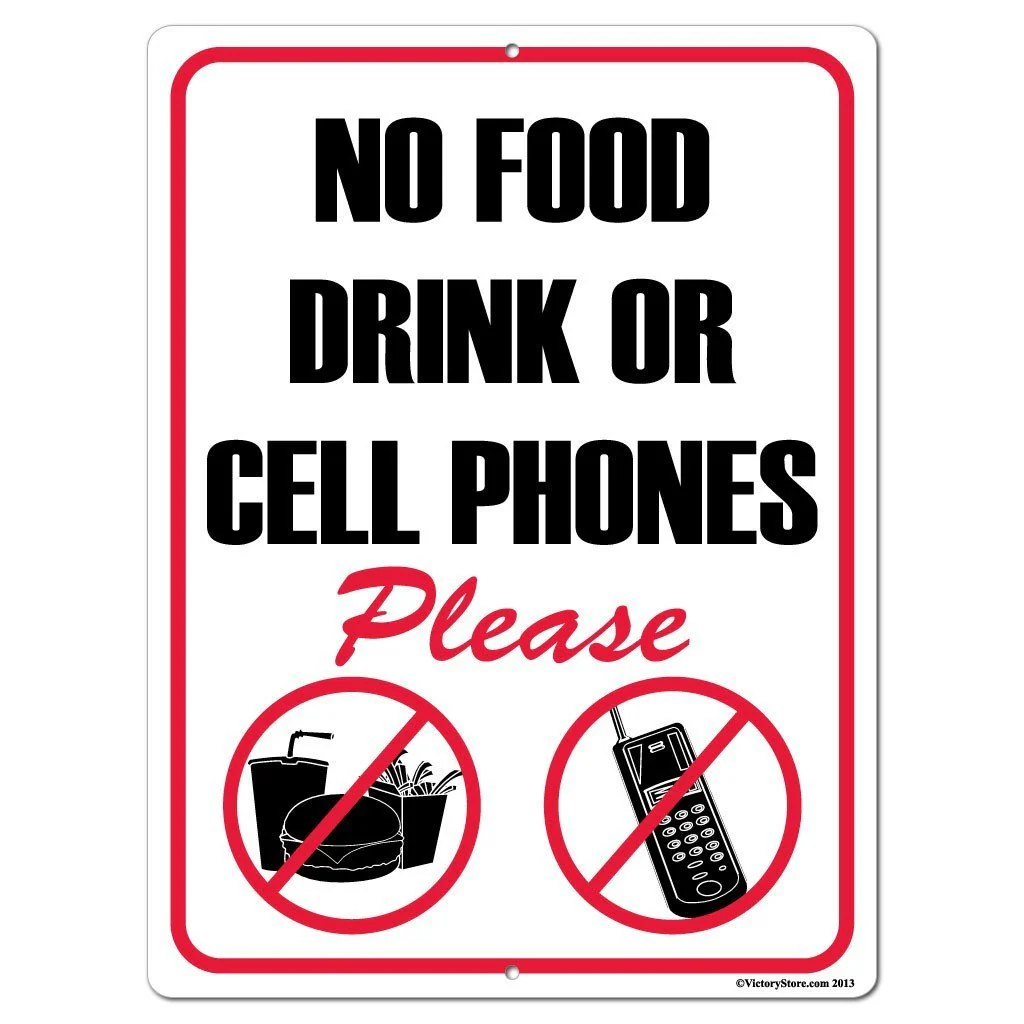 No Food Drink or Cellphones Please Sign or Sticker - Image 4