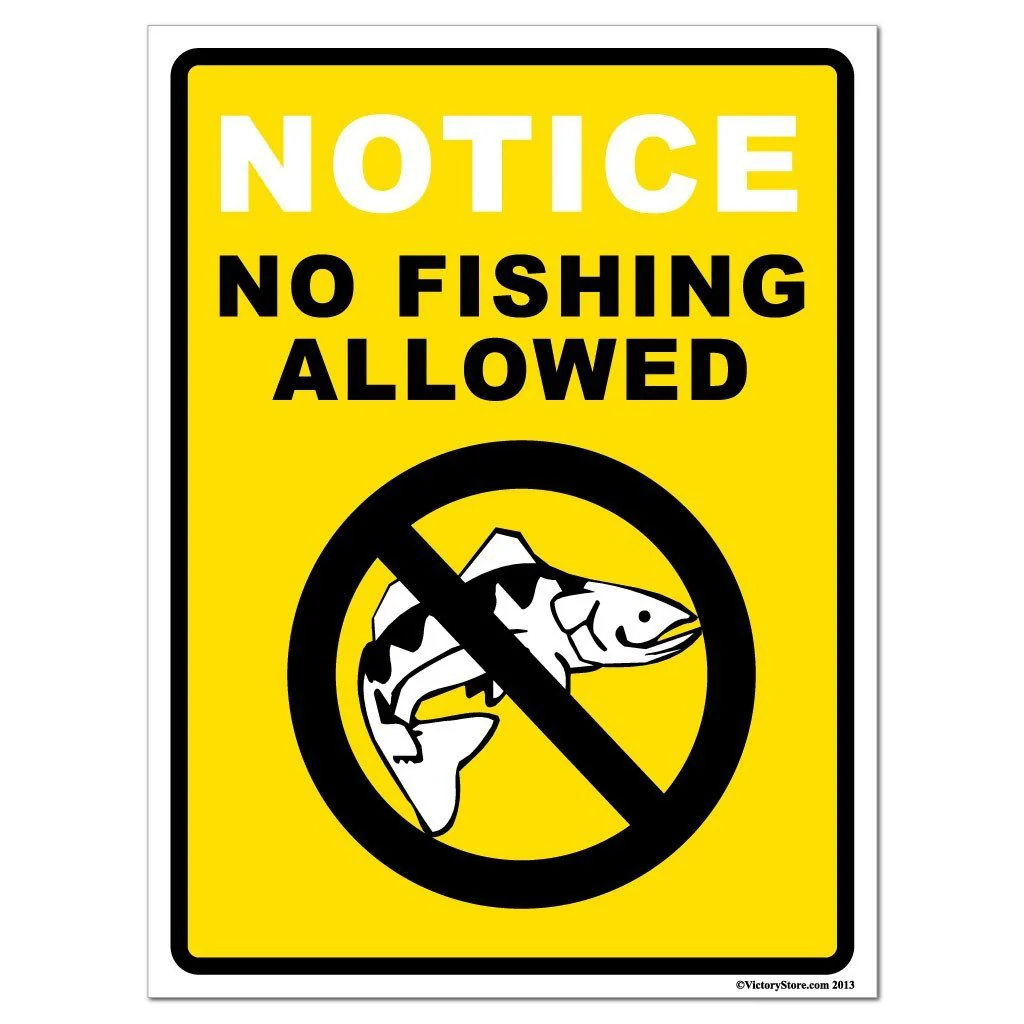 Notice No Fishing Allowed Sign or Sticker - Image 2