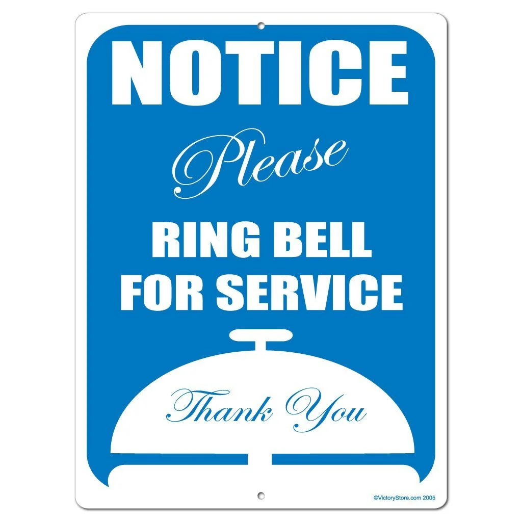 Notice Please Ring Bell for Service Thank You Signage - Image 5