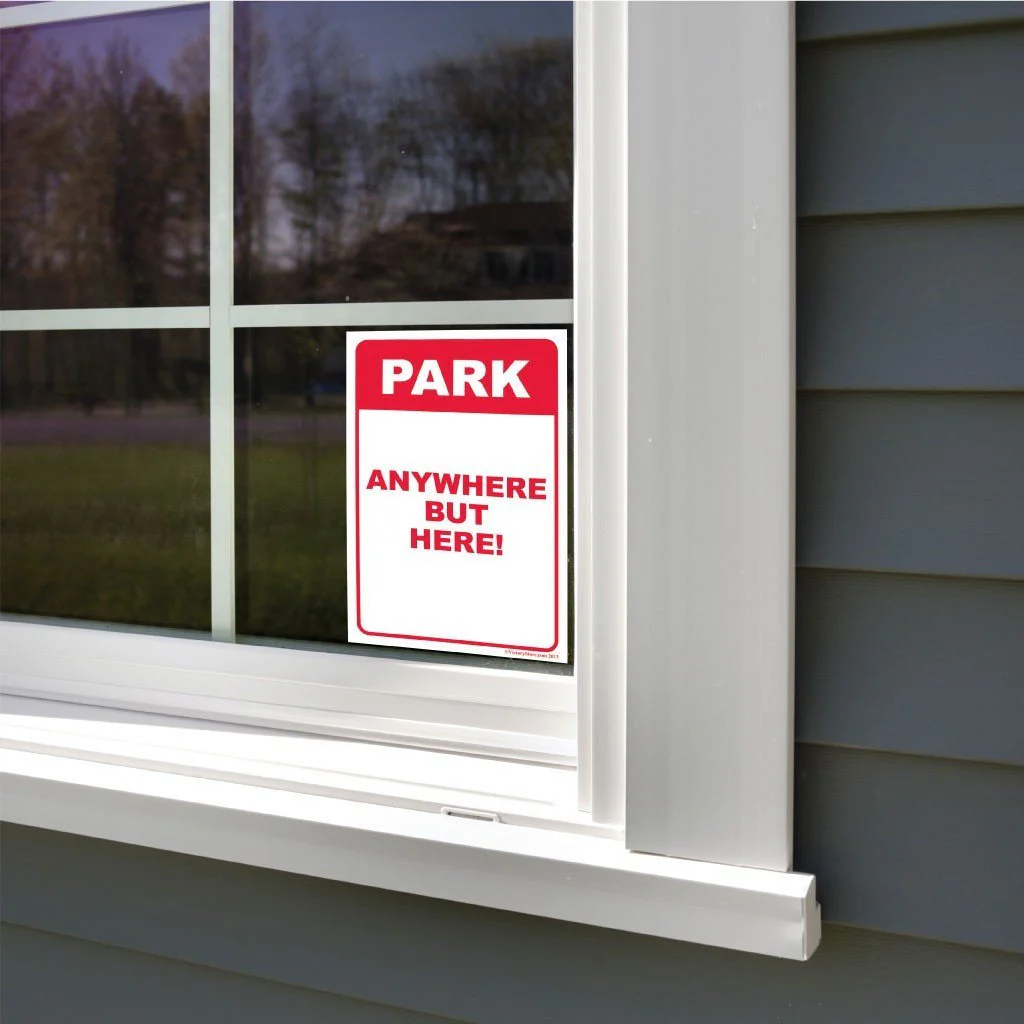 Park Anywhere But Here Funny Parking Sign or Sticker - Image 6