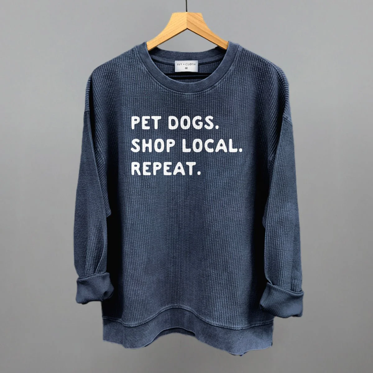 Pet Dogs. Shop Local. Repeat. T-Shirt - Image 10