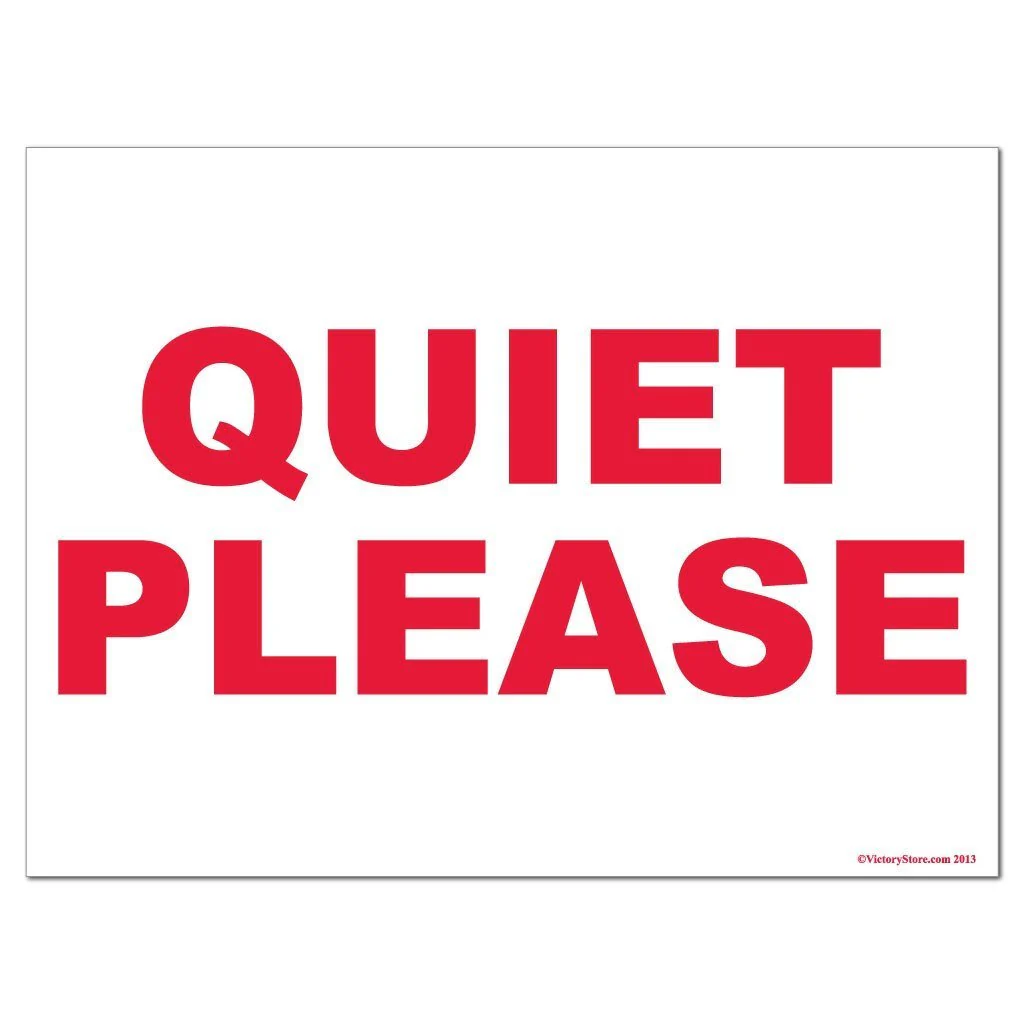 Quiet Please Sign or Sticker - Image 2