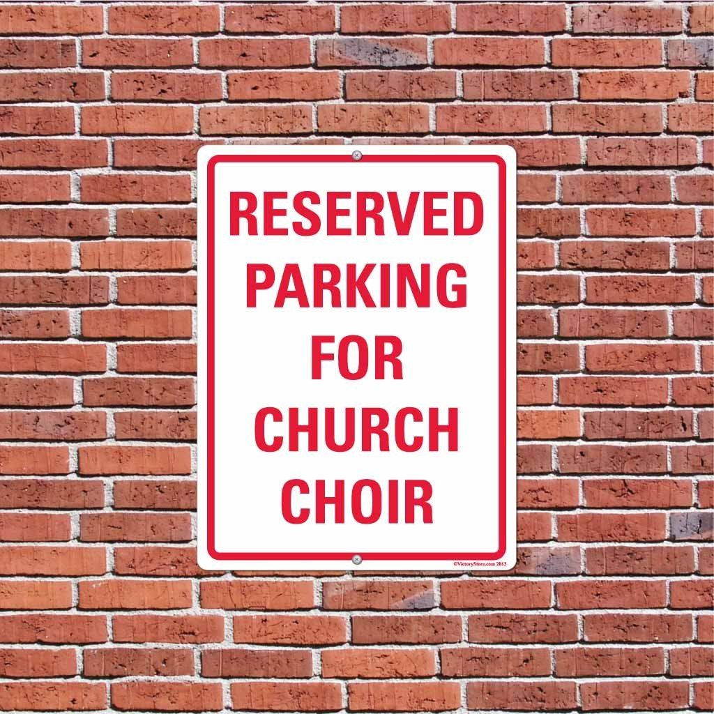 Reserved Parking for Church Choir Sign or Sticker