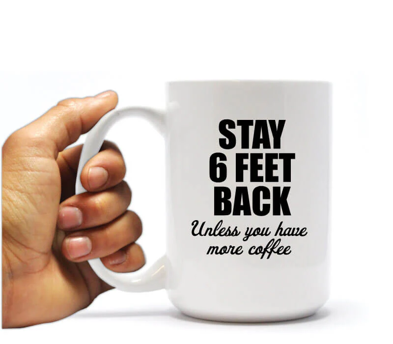 Stay 6 Feet Back Funny Coffee Mug & Can Cooler Gift Pack - Image 2