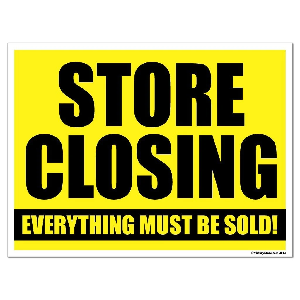 Store Closing Everything Must Be Sold Sign or Sticker - #6 - Image 2