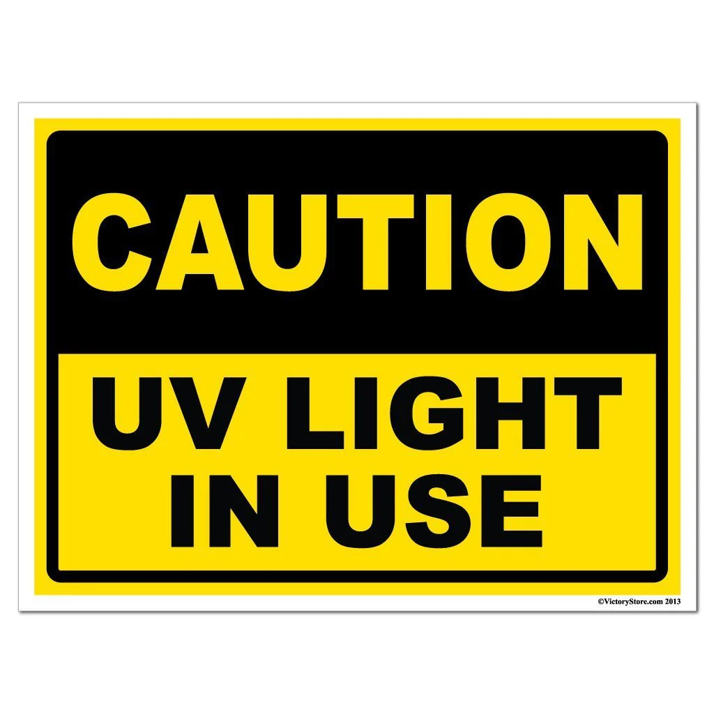 UV Light in Use Caution Sign or Sticker - Image 2